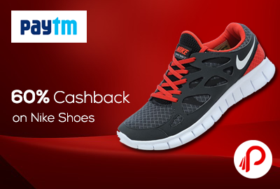Buy Nike Shoes on Paytm and get 60% Cashback