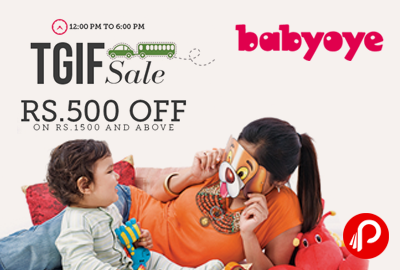 Get Rs.500 off in TGIF Sale - Babyoye