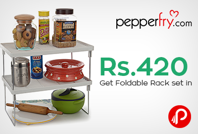 Get Foldable Rack set in Rs.420 only - Pepperfry