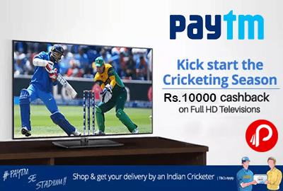Get Rs.10000 Cashback on Full HD LED TV - Paytm
