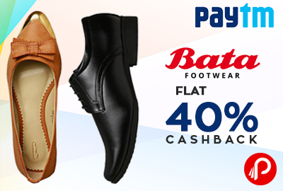 Get Flat 40% Cashback on Bata Footwears - Paytm