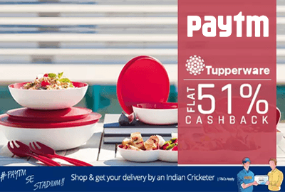 Get Flat 51% cashback on Tupperware - Paytm