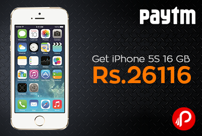 Get iPhone 5S 16 GB in Rs.26116 only - Paytm