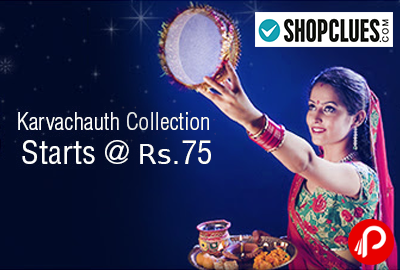 karva chauth Collection Start # Rs.75 - Shopclues