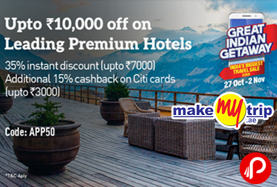 Upto Rs.10,000 off on Leading Premium Hotels - MakeMyTrip