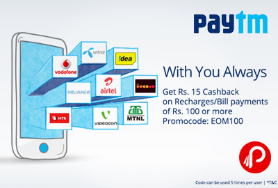 Get Rs. 15 Cashback on Recharge/Bill Payments of Rs 100 or More