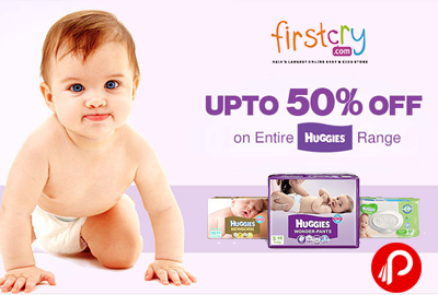 Get UPTO 50% off on Entire HUGGIES Ranges - FirstCry