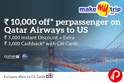 Rs.7,000 instant discount per person on Qatar airways to US - MakeMyTrip