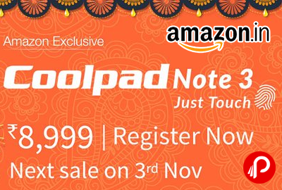 Amazon Exclusive Coolpad Note 3 Rs. 8,999 - Register Now