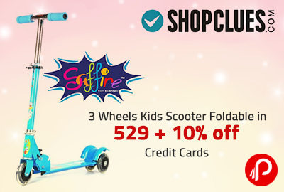 3 Wheels Kids Scooter Foldable in 529 + 10% off Credit Cards - Shopclues