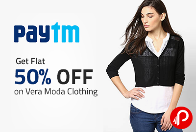 Get Flat 50% OFF on Vera Moda Clothing - Paytm