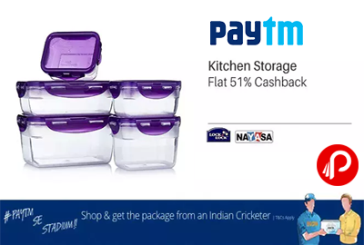 Flat 51% Cashback on Kitchen Storage - Paytm