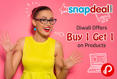 Diwali Offers | Buy 1 Get 1 on Products - Snapdeal