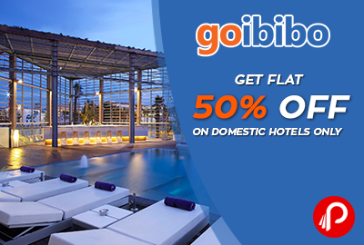 Get Flat 50% off on Domestic Hotels Only - Goibibo