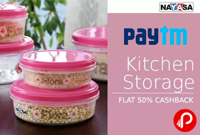 Get UPTO 51% cashback on Nayasa Kitchen Products - Paytm