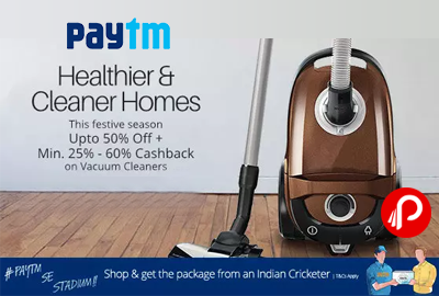 Get Vacuum Cleaners Upto 50% off + min. 25-60% Cashback - Paytm