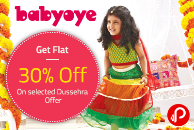 Get Flat 30% Off on selected Dussehra Offer - Babyoye