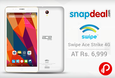Get Swipe Ace Strike 4G 16GB in Only Rs.6999 - Snapdeal