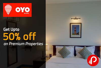 Get Upto 50% off on Premium Properties - OyoRooms