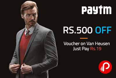 Rs.500 off Voucher on Van Heusen Just Pay Rs.19 - Paytm