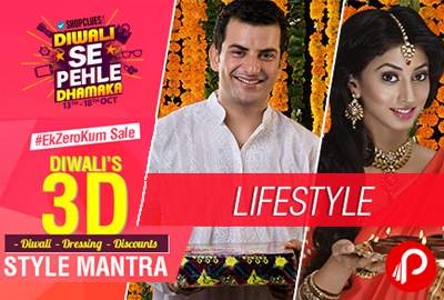 Diwali's 3D Sytle Mantra, Ek Zero Kum Sale - Shopclues