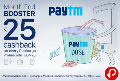 Get Rs 25 cashback on recharge/bill payment of Rs 250 and above - Paytm