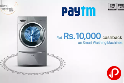 FLAT RS 10000 Cashback on Smart Washing Machines - Paytm