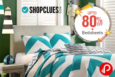 UPTO 80% off on Bedsheets | Shopclues Ghar Lao Diwali Sale - Shopclues