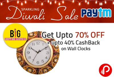 Get Upto 70% OFF + upto 40% Cashback on Wall Clocks - Paytm
