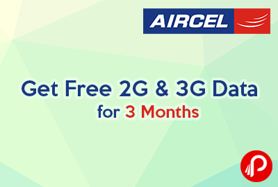 Get Free 2G & 3G Data for 3 Months - Aircel