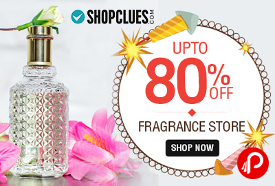 Get UPTO 80% OFF on Fragrances - Shopclues