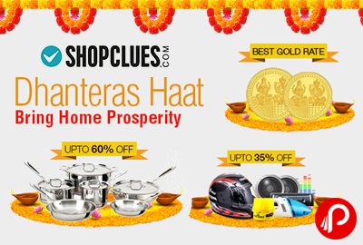 Shopclues Dhanteras Haat | Great Discounts - Shopclues