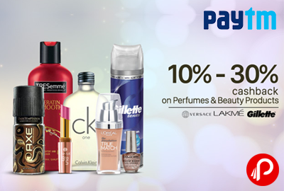 Get 10% - 30% Cashback on Perfumes & Beauty Products - Paytm