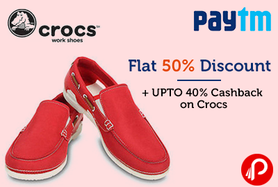 Flat 50% Discount + UPTO 40% Cashback on Crocs - Paytm