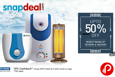 UPTO 50% off on Widest Range of Geysers & Heaters - Snapdeal
