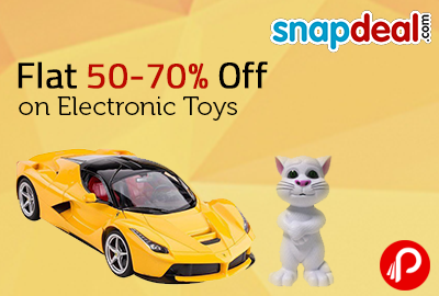 Flat 50-70% Off on Electronic Toys - Snapdeal