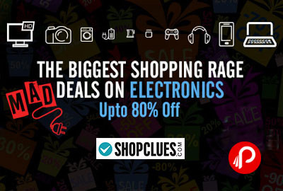 UPTO 80% off MAD DEALS on Electronics Products | Black Friday Sale - Shopclues