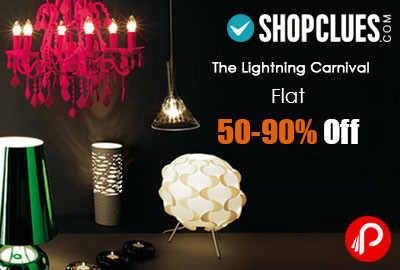 The Lightning Carnival | Flat 50-90% Off - Shopclues