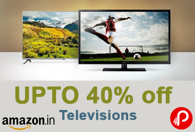 Get UPTO 40% off on Televisions Led TVs - Amazon