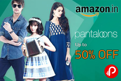 Get UPTO 50% off on Pantaloons Clothes - Amazon