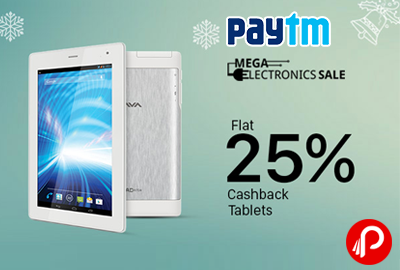Flat 25% Off of Tablets - Paytm