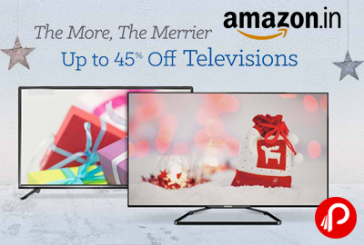 Get UPTO 45% off on Televisions | The More, The Merrier - Amazon
