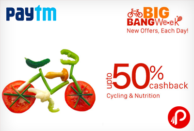 Upto 50% Cashback on Cycling & Nutrition | Big Bang Week - Paytm