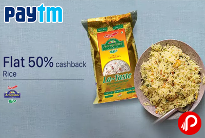 Flat 50% Cashback on Rice - Paytm