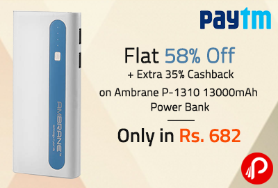 Flat 58% Off + Extra 35% Cashback on Ambrane P-1310 13000mAh Power Bank | Only in Rs. 682 - Paytm