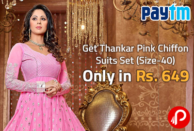 Get Thankar Pink Chiffon Suits Set (Size-40) Only in Rs. 649 - Paytm
