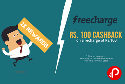 Get Rs.100 Cashback on Rs. 100 on Recharge - Freecharge