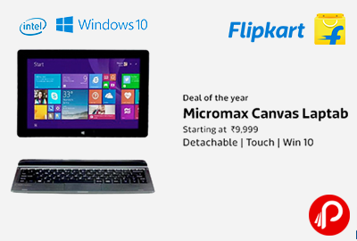 Micromax Canvas Laptab 2 in 1 Laptop Only in Rs. 9999 | Deal of the Year - Flipkart