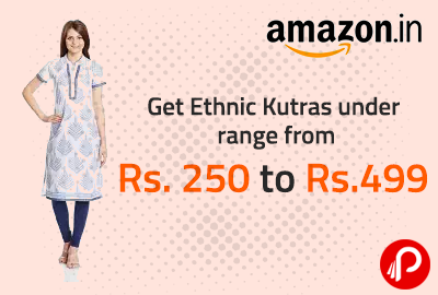 Get Ethnic Kutras Under Range from Rs. 250 to Rs. 499 - Amazon