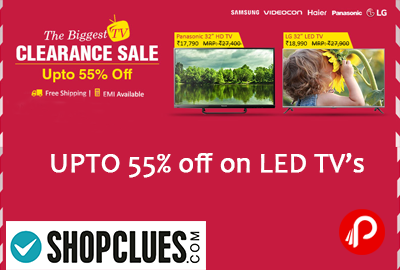 UPTO 55% off on LED TV’s | Biggest TV Clearance Sale - Shopclues